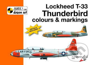 Levně Lockheed T-33 Thunderbird (Colours and Markings 1/32) - kniha z kategorie Vojenstvo