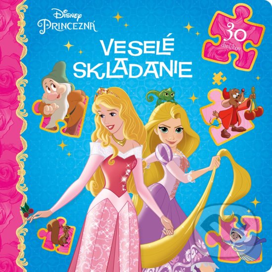 Levně Princezná: Veselé skladanie (30 dielikov) - kniha z kategorie Rozprávky
