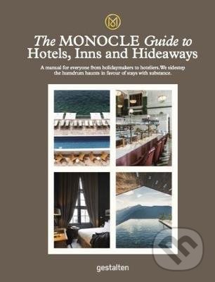 Levně The Monocle Guide To Hotels, Inns and Hideaways - Monocle - kniha z kategorie Design
