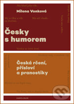 Levně Česky s humorem (česká rčení, přísloví a pranostiky)