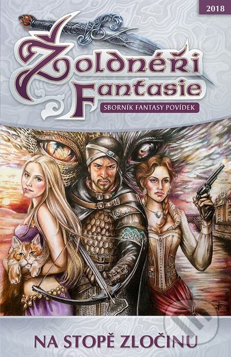 Levně Žoldnéři Fantasie 9: Na stopě zločinu - kolektiv - kniha z kategorie Sci-fi a fantasy