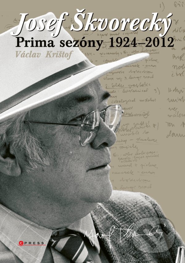 Levně Josef Škvorecký (Prima sezóny 1924-2012) - Václav Krištof - kniha z kategorie Životopisy