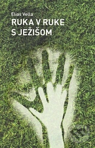 Kniha Ruka v ruke s Ježišom