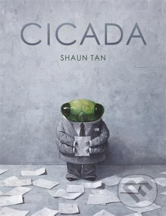 Levně Cicada - Shaun Tan