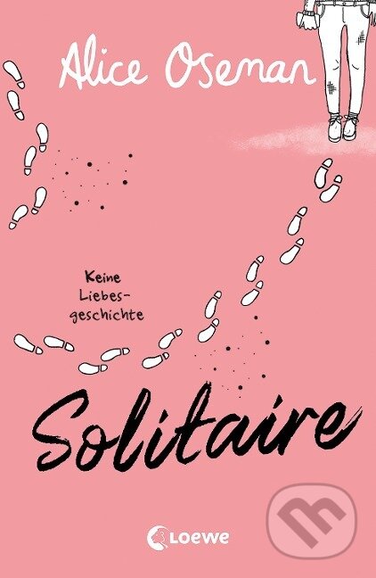 Kniha: Solitaire (deutsche Ausgabe) (Alice Oseman). Loewe, 2023