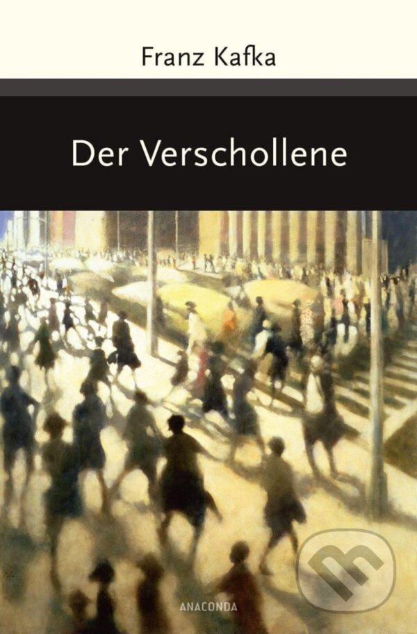 Levně Der Verschollene (Amerika) - Franz Kafka