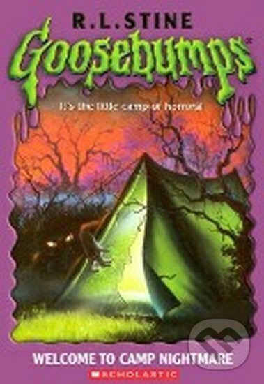 Kniha: Goosebumps: Welcome to Camp Nightmare (Lawrence Robert Stine). Scholastic, 2003