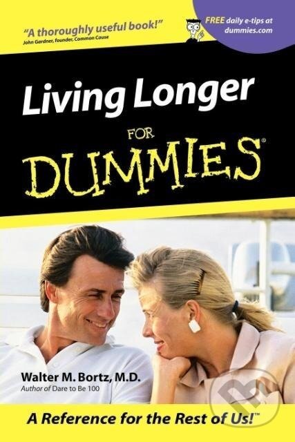 Kniha: Living Longer For Dummies (Bortz). John Wiley & Sons, 2001