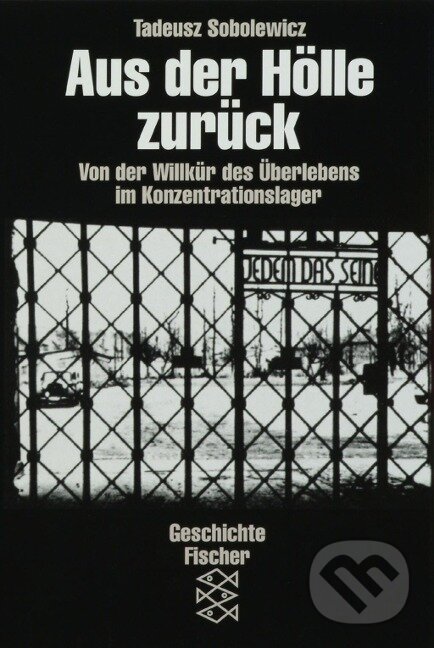 Kniha: Aus der Hölle zurück (Tadeusz Sobolewicz). Fischer Taschenbuch, 1999
