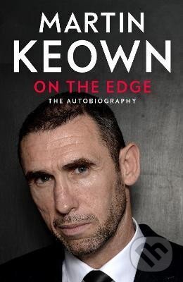 Levně On The Edge - Martin Keown