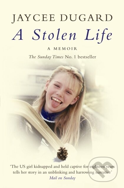 A Stolen Life - Jaycee Dugard