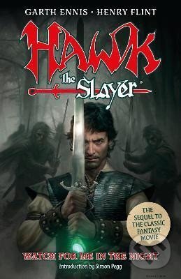 Levně Hawk the Slayer: Watch For Me In The Night - Garth Ennis