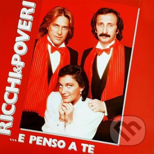 Levně Ricchi e Poveri: ...E Penso A Te LP - Ricchi e Poveri