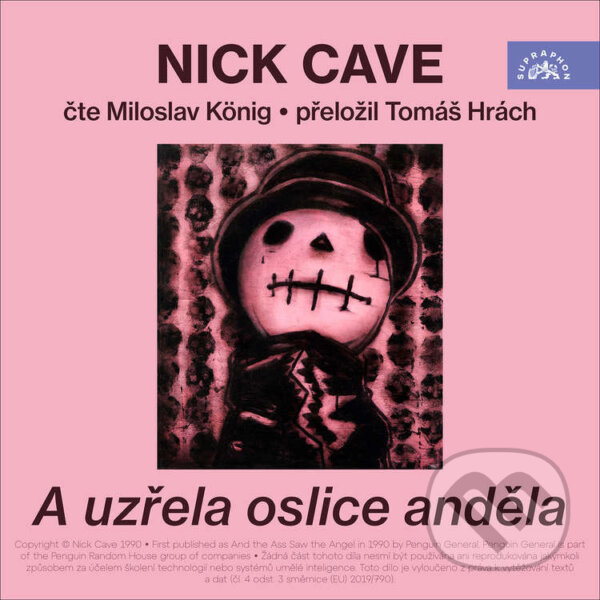 Audiokniha: A uzřela oslice anděla (Nick Cave). Supraphon, 2025