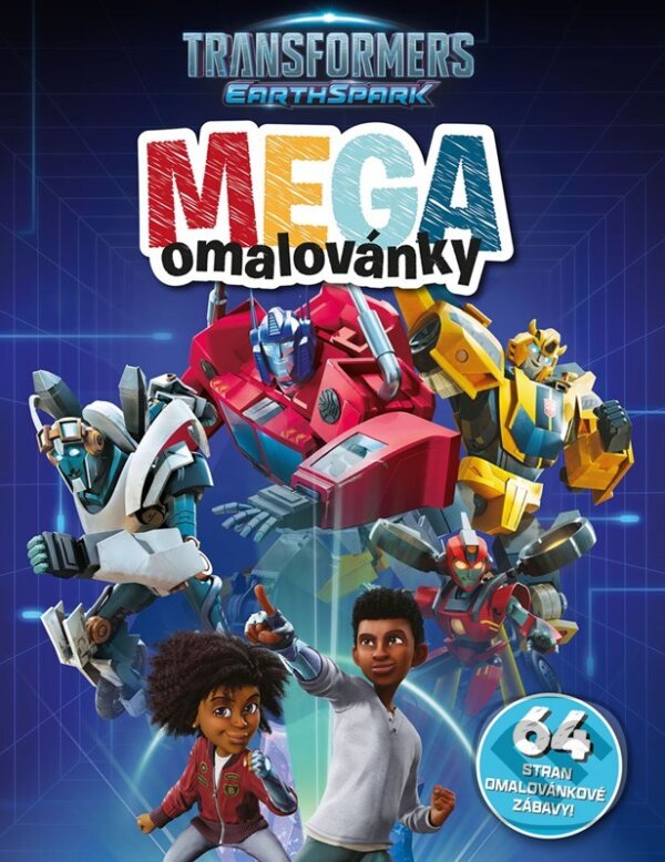 Levně Transformers - Mega omalovánky (64 stran zábavy) - kniha z kategorie Pre deti