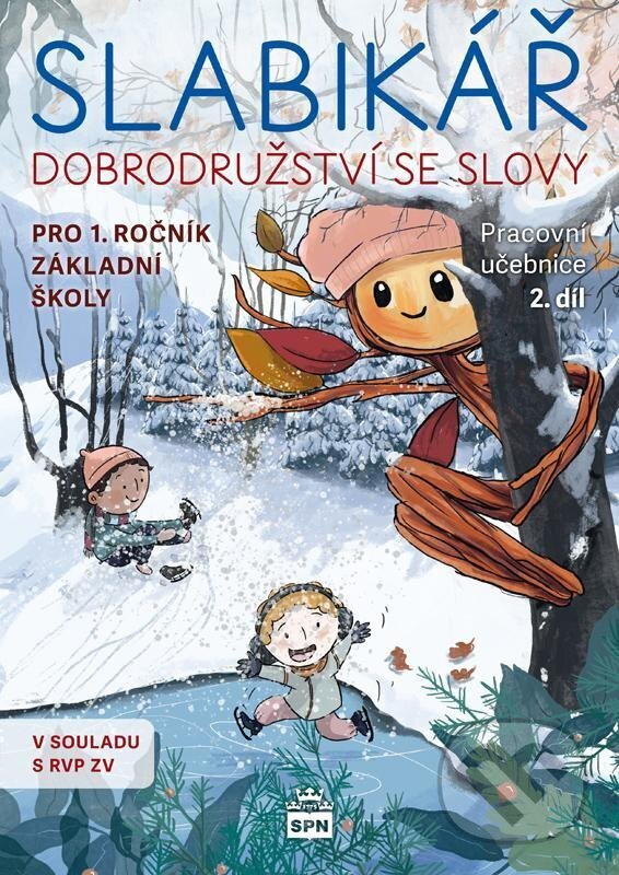 Levně Slabikář 2. díl - Dobrodružství se slovy - autorů kolektiv