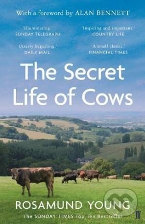 Levně The Secret Life of Cows - Rosamund Young - kniha z kategorie Prírodné vedy a technika