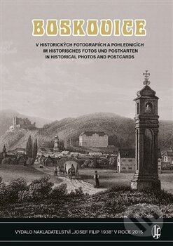 Levně Boskovice v historických fotografiích a pohlednicích - kniha z kategorie História