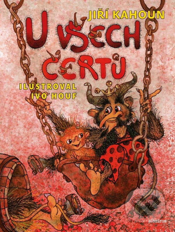 Kniha: U všech čertů (Jiří Kahoun). Albatros CZ, 2018