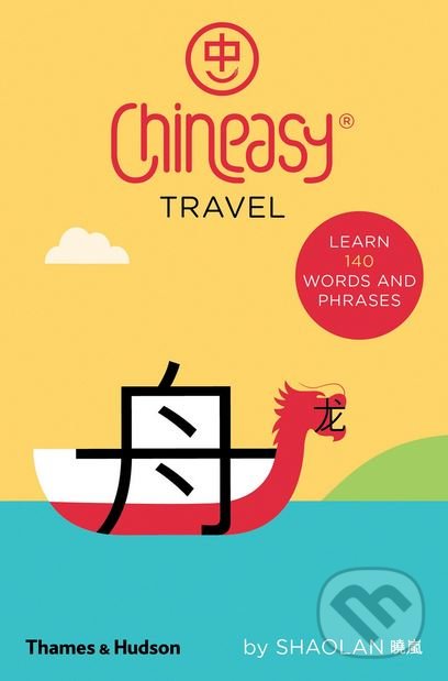Levně Chineasy Travel - ShaoLan Hsueh, Noma Bar (ilustrácie) - kniha z kategorie Sprievodcovia Áziou