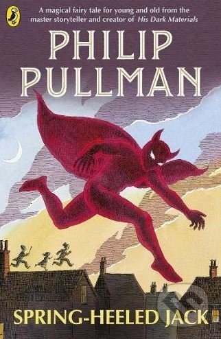Levně Spring-Heeled Jack - Philip Pullman - kniha z kategorie Beletria