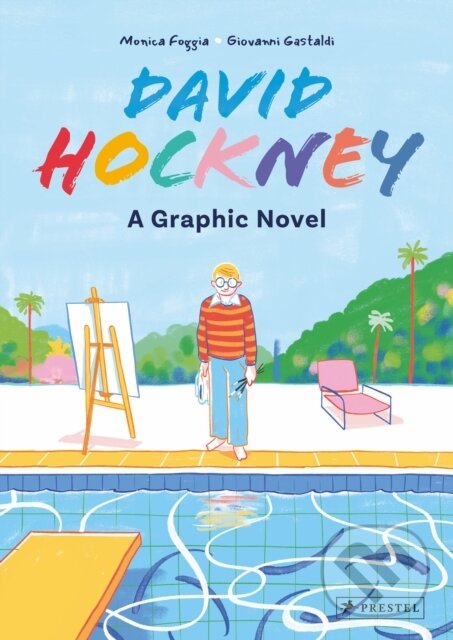 Levně David Hockney (A Graphic Novel) - Balthazar Pagani