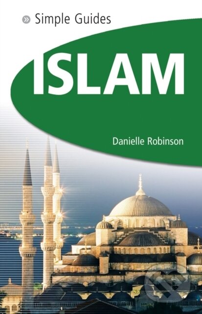 Levně Islam - Simple Guides - Danielle Robinson