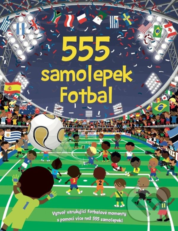 Levně 555 samolepek - Fotbal - kniha z kategorie Samolepky