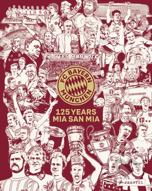 Levně FC Bayern Munich (125 Years) - Christian Eichler