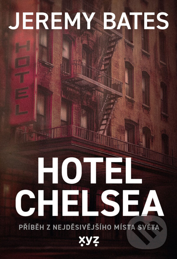 E-kniha: Hotel Chelsea (Jeremy Bates). XYZ, 2025