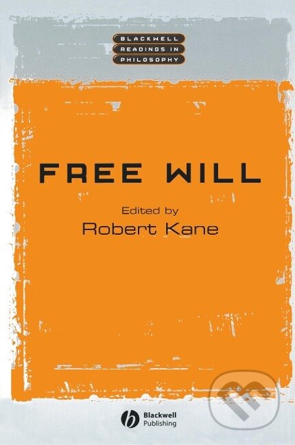 Kniha: Free Will (Kane). John Wiley & Sons, 2001