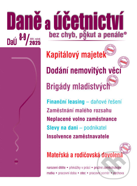 Levně Daně a účetnictví bez chyb, pokut a penále č. 8-9 / 2025 - Kapitálový majetek - kniha z kategorie Jednoduché účtovníctvo