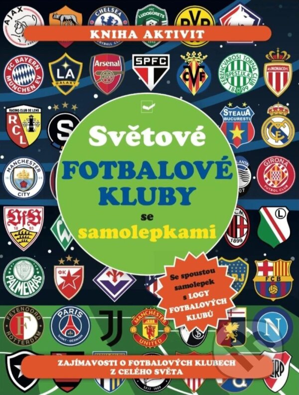 Kniha Světové fotbalové kluby se samolepkami