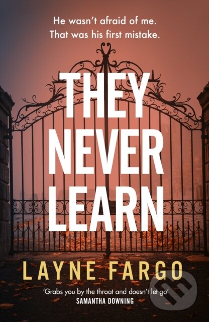 Levně They Never Learn - Layne Fargo
