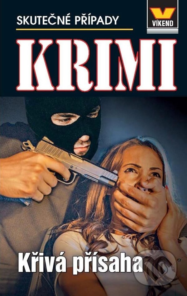Levně Křivá přísaha - Krimi 2/25 - autorů kolektiv