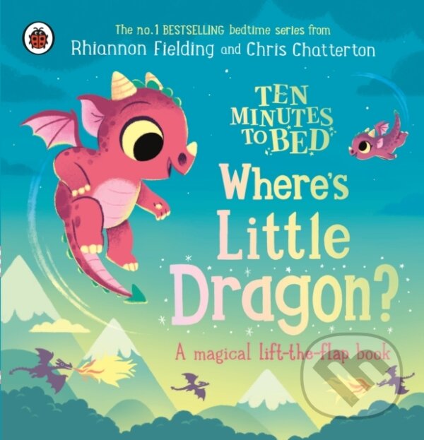 Kniha Ten Minutes to Bed: Where's Little Dragon?