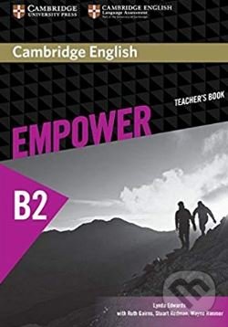 Cambridge English Empower B2: Teacher&#039;s Book - Lynda Edwards, Cambridge University Press, 2015