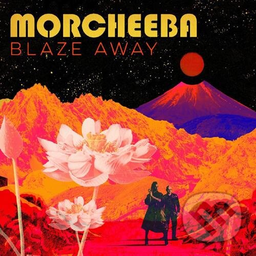 Morcheeba: Blaze Away LP - Morcheeba, Universal Music, 2018