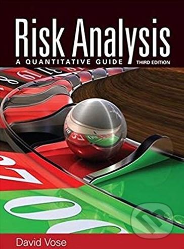 Levně Risk Analysis (A Quantitative Guide) - David Vose - kniha z kategorie Podnikanie