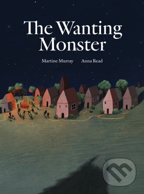 Levně The Wanting Monster - Martine Murray - kniha z kategorie Fantasy