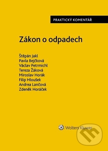 Zákon o odpadech Praktický komentář koupíte na Martinus.cz
