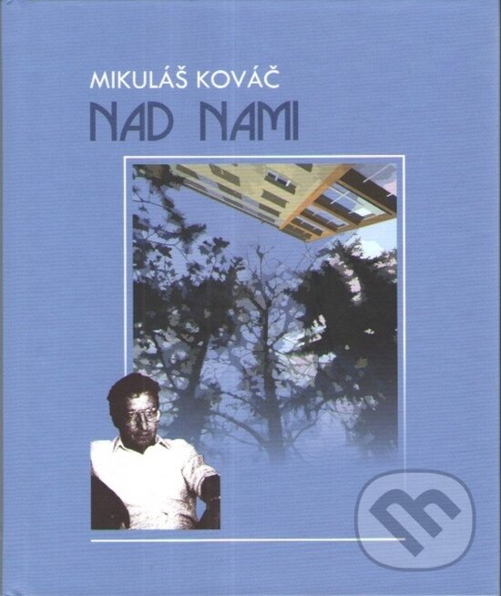Kniha: Nad nami (Mikuláš Kováč). , 2025