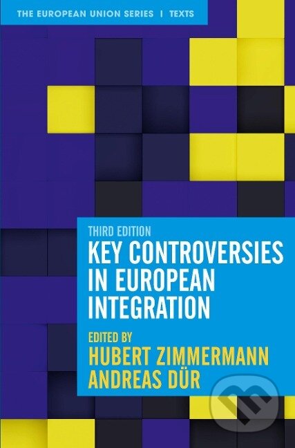 Levně Key Controversies in European Integration - Hubert Zimmermann - kniha z kategorie Humanitné a spoločenské vedy