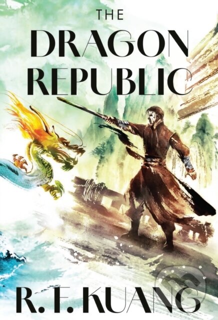 Levně The Dragon Republic (Collector's Edition) - R.F. Kuang - kniha z kategorie Fantasy