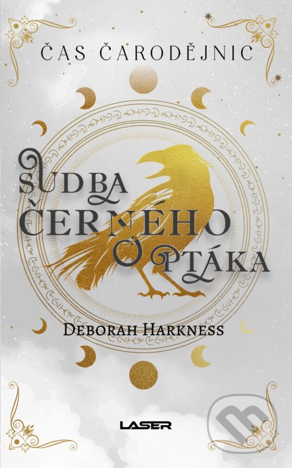 Levně Čas čarodějnic: Sudba černého ptáka - Deborah Harkness - kniha z kategorie Fantasy