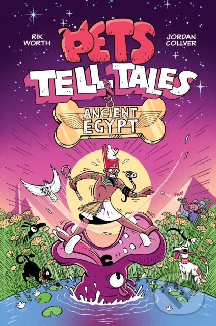 Levně Pets Tell Tales: Ancient Egypt - Rik Worth
