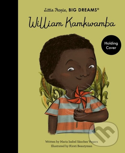 Kniha: William Kamkwamba (Maria Isabel Sanchez Vegara). , 2025