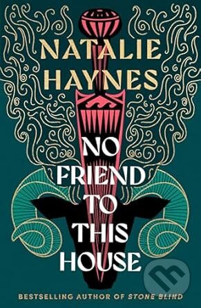 Levně No Friend To This House - Natalie Haynes - kniha z kategorie Mýty, povesti a legendy
