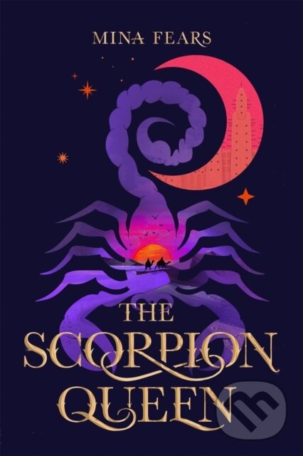 Levně The Scorpion Queen - Mina Fears - kniha z kategorie Fantasy