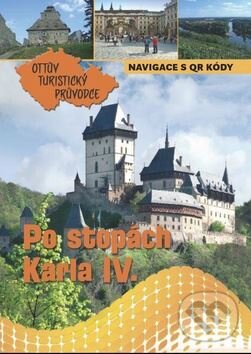 Levně Po stopách Karla IV. - kniha z kategorie História